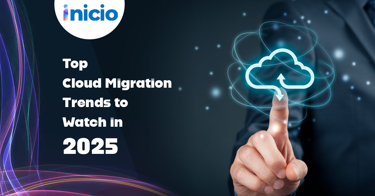 Top Cloud Migration Trends to Watch in 2025